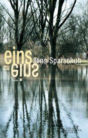 book cover of Eins zu eins by Jens Sparschuh