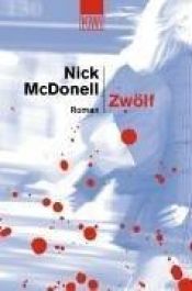 book cover of Zwölf by Nick McDonell