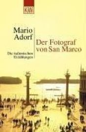 book cover of Der Fotograf von San Marco. Die italienischen Erzählungen by Mario Adorf