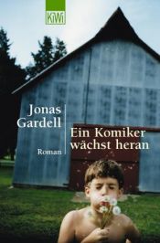 book cover of Ein Komiker wächst heran by Jonas Gardell