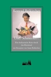 book cover of Und? Schmecket? Eine kulinarische Reise durch das Rheinland by Konrad Beikircher