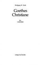 book cover of Goethes Christiane. Ein Lebensbild (Goethe ) by Wolfgang W. Parth