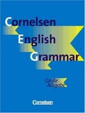 book cover of Cornelsen English Grammar - Große Ausgabe by Erich Fleischhack