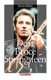 book cover of Dear Bruce Springsteen by Kevin Major