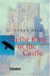 book cover of I'm the King of the Castle. (Lernmaterialien) by Susan Hill