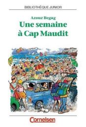 book cover of Une semaine à Cap Maudit by Azouz Begag