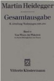 book cover of Gesamtausgabe: Gesamtausgabe, Kt, Bd.34, Vom Wesen der Wahrheit: Bd 34 by Martin Heidegger