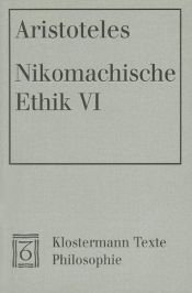 book cover of Nicomachean Ethics, Book Six (Philosophy of Plato and Aristotle) by Arystoteles