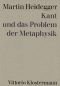 Kant und das Problem der Metaphysik