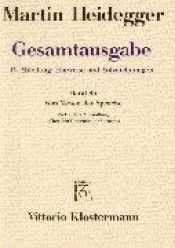 book cover of Gesamtausgabe. 4 Abteilungen: Gesamtausgabe, Kt, Bd.85, Vom Wesen der Sprache: Bd 85 by Martin Heidegger