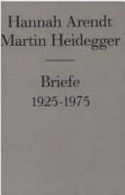 book cover of Briefe 1925 bis 1975 und andere Zeugnisse by Hannah Arendt|Martin Heidegger|Ursula Ludz