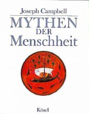 book cover of Mythen der Menschheit by Joseph Campbell