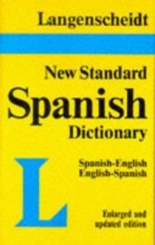 book cover of Langenscheidt Standard Spanish Dictionary: Spanish-English, English-Spanish (Langenscheidt Standard Dictionaries) by Langenscheidt Publishers