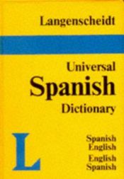 book cover of Langenscheidt Universal Spanish Dictionary (Langenscheidt Universal Dictionaries) by Langenscheidt Publishers