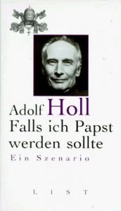 book cover of Falls ich Papst werden sollte by Adolf Holl