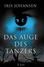 book cover of Das Auge des Tänzers by Iris Johansen