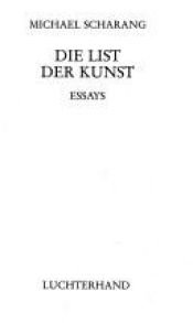 book cover of Die List der Kunst by Michael Scharang