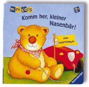 book cover of Komm her, kleiner Nasenbär. Mein Fingerspielbuch by Rosemarie Künzler-Behncke