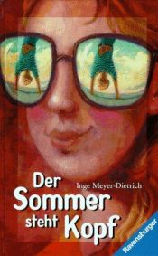 book cover of Der Sommer steht Kopf by Inge Meyer-Dietrich