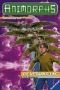 Animorphs, Bd.13, Die Verwandlung