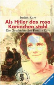 book cover of Als Hitler das rosa Kaninchen stahl, Sonderausgabe by Judith Kerr