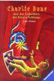 book cover of Charlie Bone 03 und das Geheimnis der blauen Schlange by Jenny Nimmo