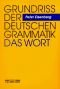 Grundriss der deutschen Grammatik