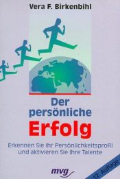 book cover of Der persönliche Erfolg by Vera F. Birkenbihl