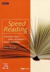 book cover of Speed Reading: Schneller lesen - Mehr verstehen - Besser behalten by Tony Buzan