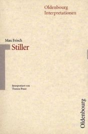 book cover of Oldenbourg Interpretationen, Bd.14, Stiller by 马克斯·弗里施