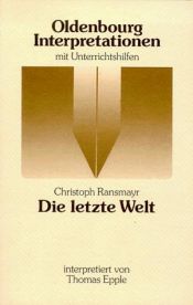 book cover of Oldenbourg Interpretationen, Bd.59, Die letzte Welt by Thomas Epple