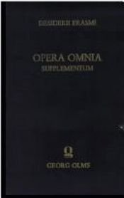 book cover of Erasmi Opuscula : a supplement to the Opera omnia by Desiderius Erasmus
