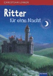 book cover of Ritter für eine Nacht by Christian Linker