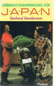 book cover of Gebrauchsanweisung für Japan by Gerhard Dambmann