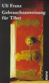 book cover of Gebrauchsanweisung für Tibet by Uli Franz