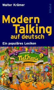 book cover of Modern Talking auf deutsch - Ein populäres Lexikon by Walter Krämer