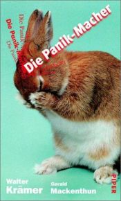 book cover of Die Panik-Macher by Walter Krämer