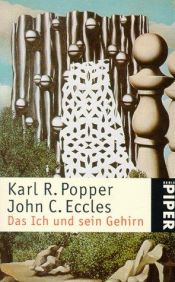 book cover of Das Ich und sein Gehirn : Mit 66 Abb by Karl Popper