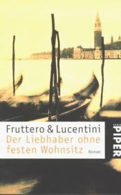 book cover of Der Liebhaber ohne festen Wohnsitz by Carlo Fruttero