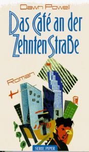 book cover of Das Cafe an der Zehnten Straße - The Golden Spur by Dawn Powell