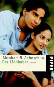 book cover of Der Liebhaber by Abraham B. Jehoschua