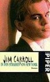 book cover of In den Strassen von New York by Jim Carroll