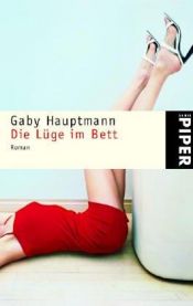 book cover of Die Lüge im Bett, Τα ψεματα στο κρεβατι by Gaby Hauptmann