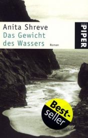 book cover of Das Gewicht des Wassers by Anita Shreve