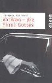 book cover of Vatikan, die Firma Gottes by Hanspeter Oschwald