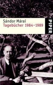 book cover of Tagebücher 1984 - 1989 by Σάντορ Μάραϊ
