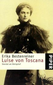 book cover of Luise von Toscana by Erika Bestenreiner