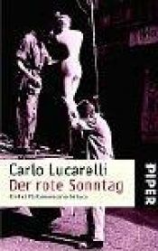 book cover of Der rote Sonntag by Carolus Lucarelli