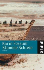 book cover of Stumme Schreie by Karin Fossum