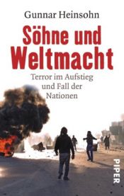 book cover of Zonen grijpen de wereldmacht : terrorisme demografisch verklaard by Gunnar Heinsohn